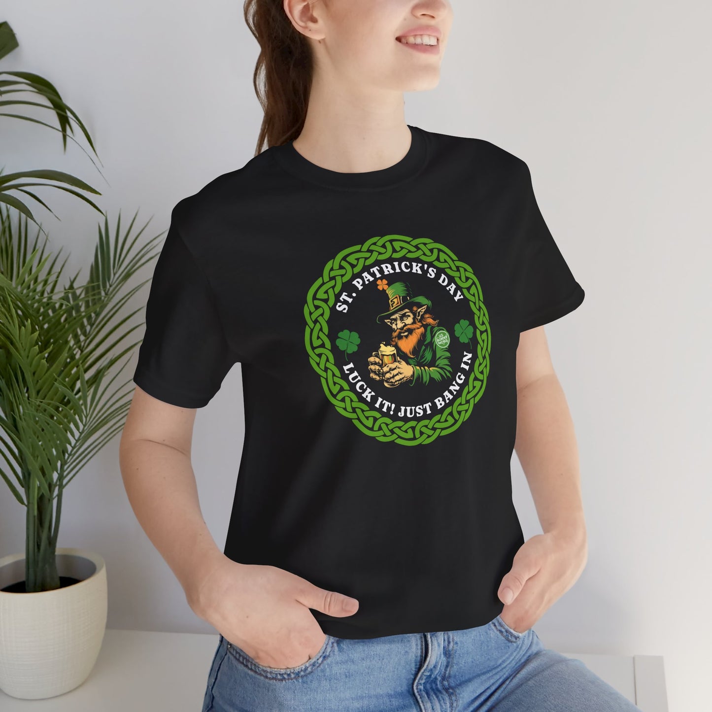 Border Patrol St. Patrick's Day Just Bang In T-Shirt