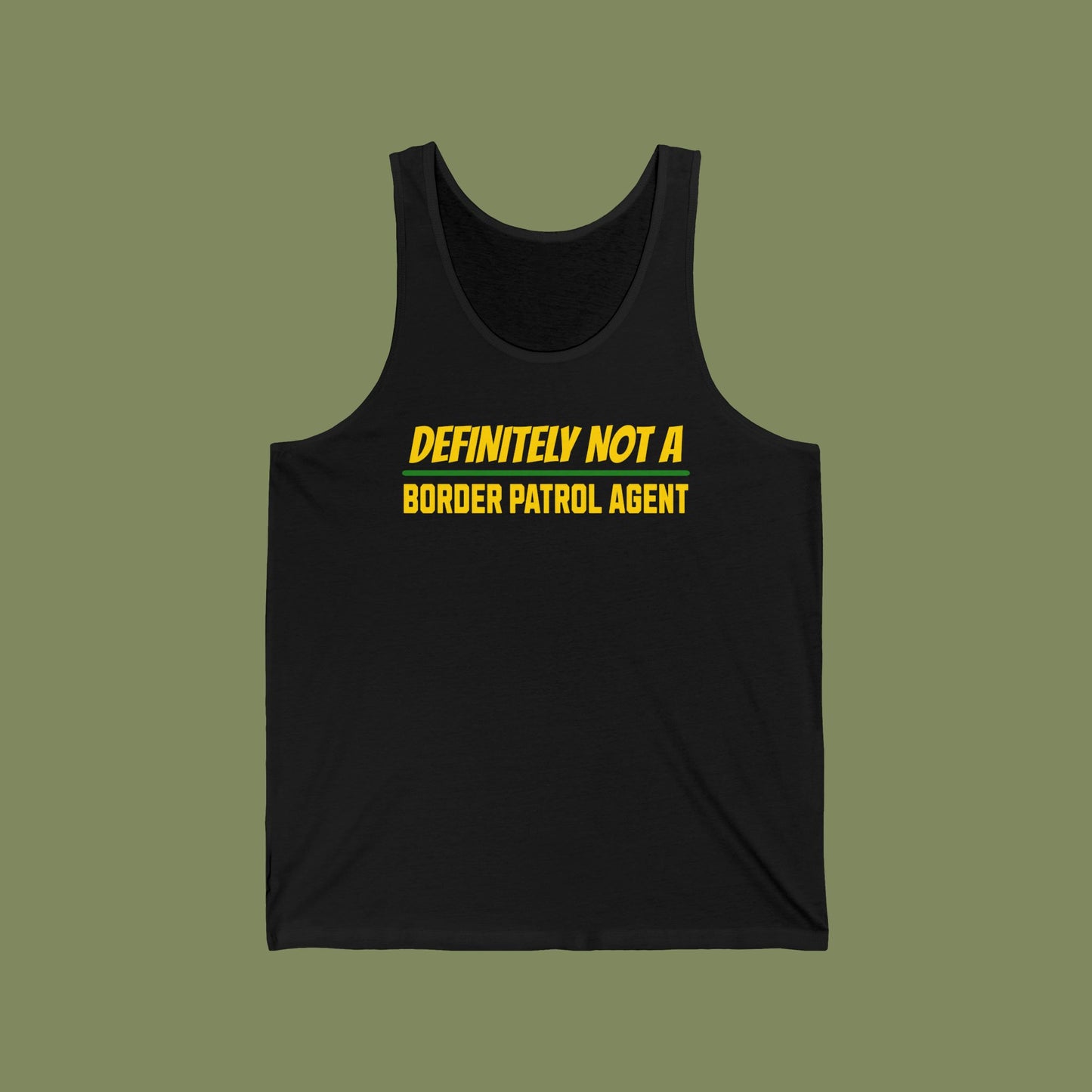 Definitely Not A Border Patrol Agent Jersey Tank