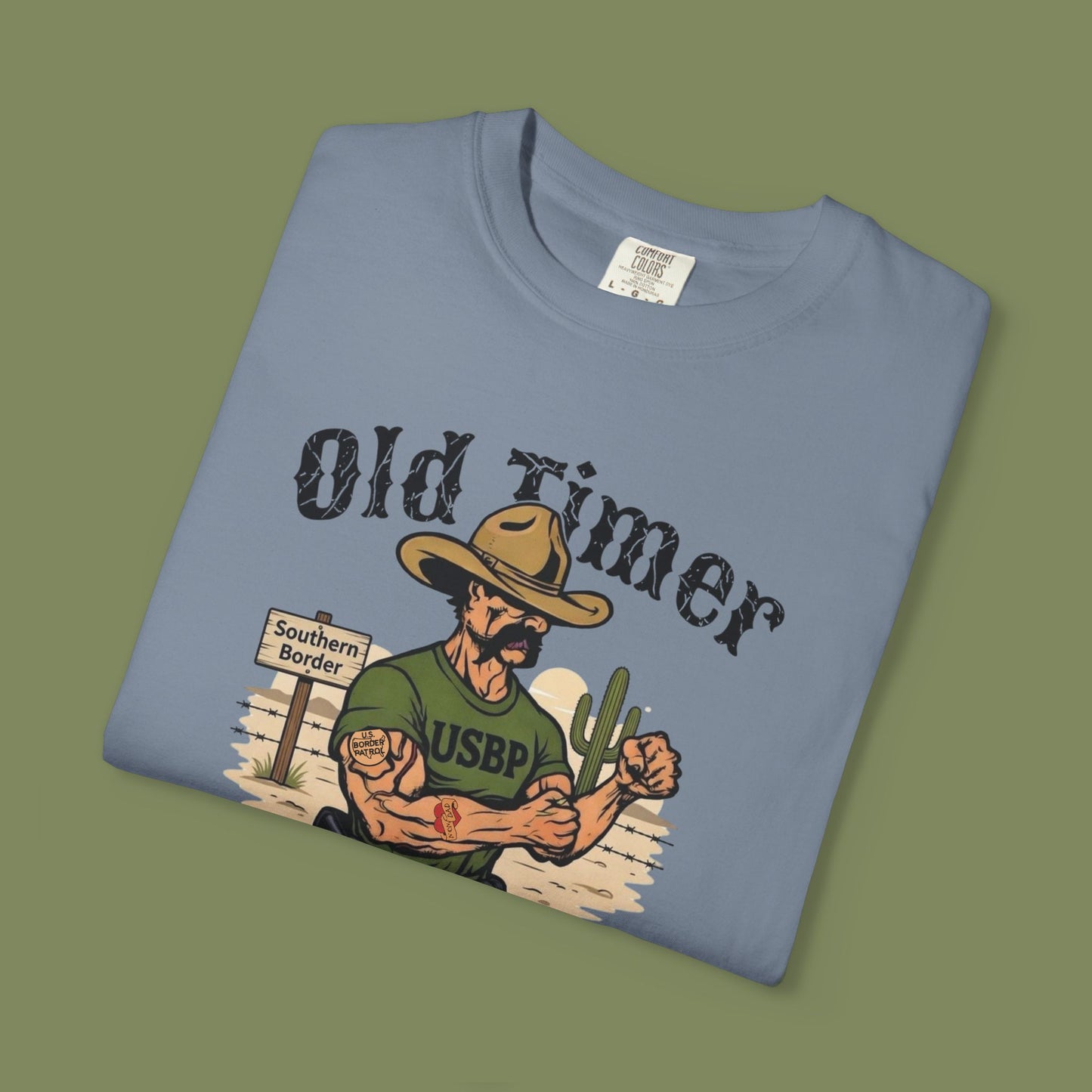 Old Timer Border Patrol T-Shirt